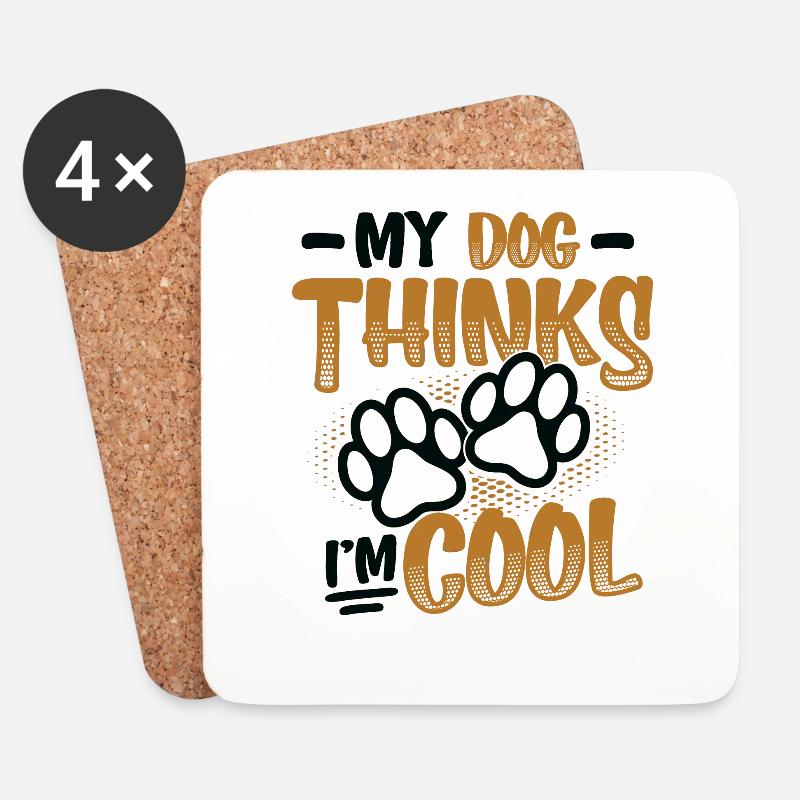 Mein Hund denkt, ich bin cool. - Untersetzer (4er-Set) - Weiß
