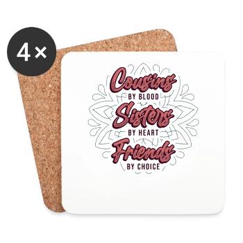 Cousins By Blood, Sisters By Heart, Cousins Crew. - Coasters (set of 4) - white - Front