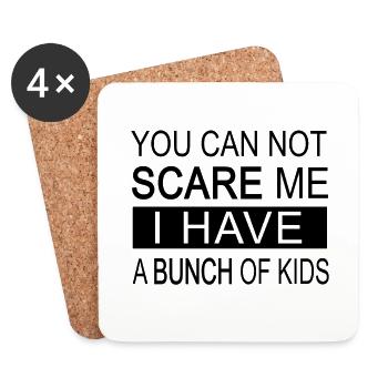 You can't scare me, I have a - Coasters (set of 4) - white - Front