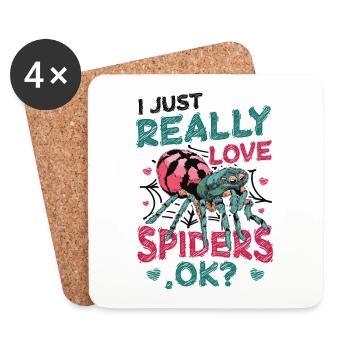 I just really love spiders, okay? - Coasters (set of 4) - white - Front