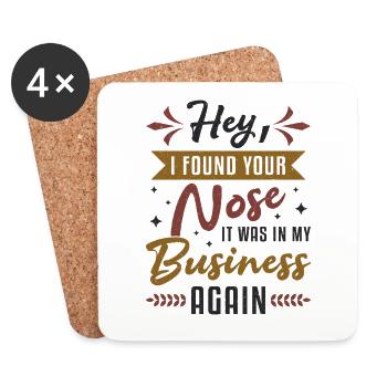 J’ai trouvé ton nez c’était dans mon entreprise sarkastic - Dessous de verre (lot de 4) - blanc - Devant