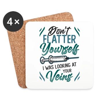 Do not flatter yourself. - Coasters (set of 4) - white - Front