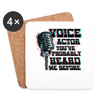 Voice Actor Youve Probably Heard Me Before Voice - Untersetzer (4er-Set) - Weiß - Vorne
