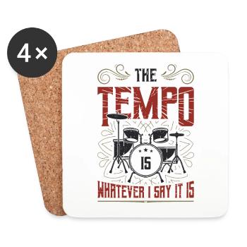 The tempo is whatever I say, it's rock band - Coasters (set of 4) - white - Front