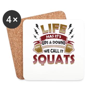 Life has its ups and downs. - Coasters (set of 4) - white - Front