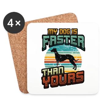 My dog is faster than your greyhound. - Coasters (set of 4) - white - Front