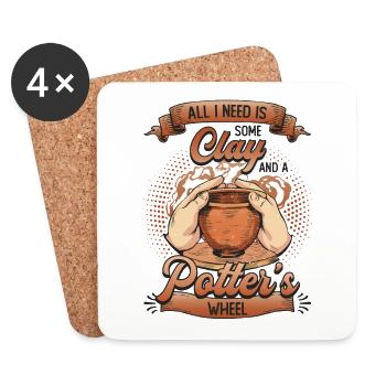 All I need is some clay. - Coasters (set of 4) - white - Front