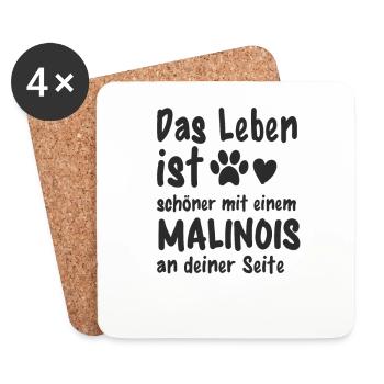Malinois machen das Leben schöner Lustiges - Untersetzer (4er-Set) - Weiß - Vorne