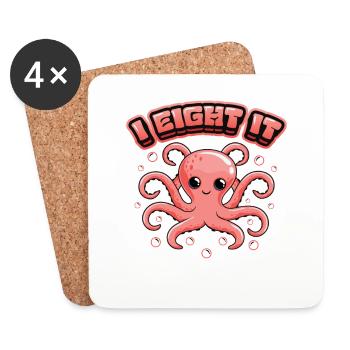 I Eight It Octopi 8 Arms Ocotpus - Coasters (set of 4) - white - Front