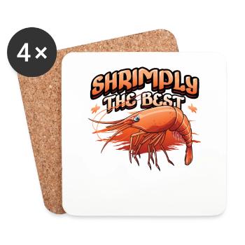 Shrimply The Best Seafood Food Shrimp - Coasters (set of 4) - white - Front