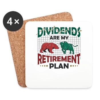 Dividends are my retirement plan - Coasters (set of 4) - white - Front