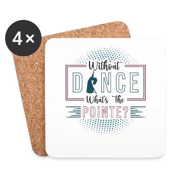 Sans danse, la punchline est le ballet classique - Dessous de verre (lot de 4) - blanc - Devant