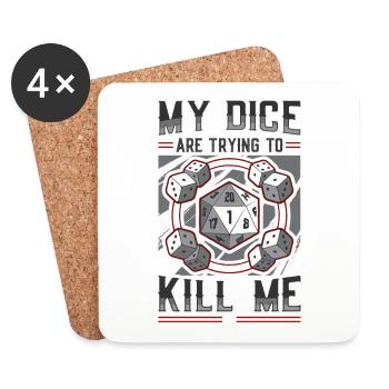 My dice are trying to kill me - Coasters (set of 4) - white - Front