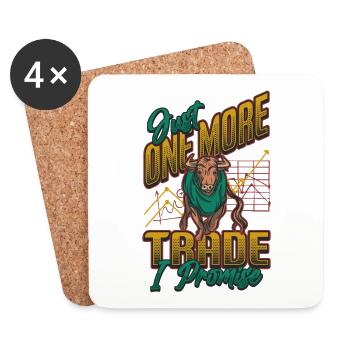 Nur Noch Ein Trade Verspreche Ich - Untersetzer (4er-Set) - Weiß - Vorne