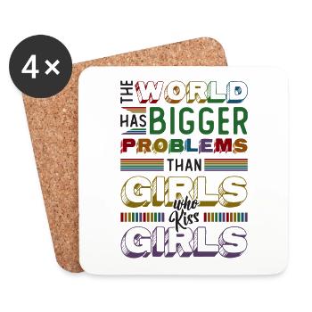 Bigger problems than girls kissing girls - Coasters (set of 4) - white - Front