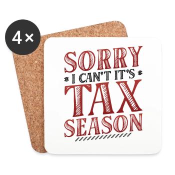 Sorry, I can't, it's tax season - Coasters (set of 4) - white - Front