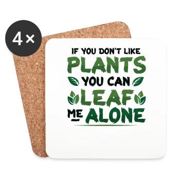 Leaf Me Alone, Pflanzenliebhaber - Untersetzer (4er-Set) - Weiß - Vorne