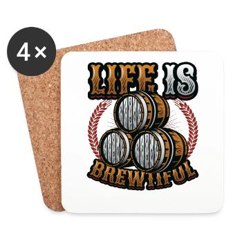 Life Is Brewtiful Craft Beer, Brewing, Brewmaster - Coasters (set of 4) - white - Front