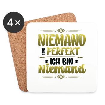 Niemand Ist Perfekt, Ich Bin Niemand, Eingebildet - Untersetzer (4er-Set) - Weiß - Vorne
