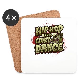 Hip Hop Macht Mich Zuversichtlich, Hip Hop Tanzen - Untersetzer (4er-Set) - Weiß - Vorne