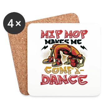 Hip Hop Macht Mich Zuversichtlich, Hip Hop Tanzen - Untersetzer (4er-Set) - Weiß - Vorne