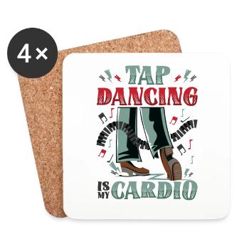 Tap dancing is my cardio - Coasters (set of 4) - white - Front