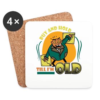 Buy and keep 'til I'm old - Coasters (set of 4) - white - Front