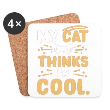 My cat thinks i am cool - Untersetzer (4er-Set) - Weiß - Vorne