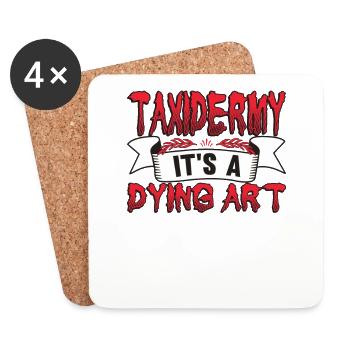 Taxidermy It's A Dying Art Deer Motif - Coasters (set of 4) - white - Front