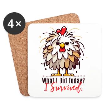 Funny Survival Chicken – Survived Today! - Coasters (set of 4) - white - Front