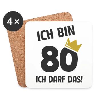80. Geburtstag ich bin 80 Jahre ich darf das - Untersetzer (4er-Set) - Weiß - Vorne