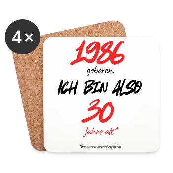 Né en 1986 – toujours 30 ans, 40e anniversaire - Dessous de verre (lot de 4) - blanc - Devant
