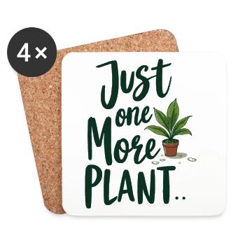 Just One More Plant – Lustiger Pflanzenspruch - Untersetzer (4er-Set) - Weiß - Vorne