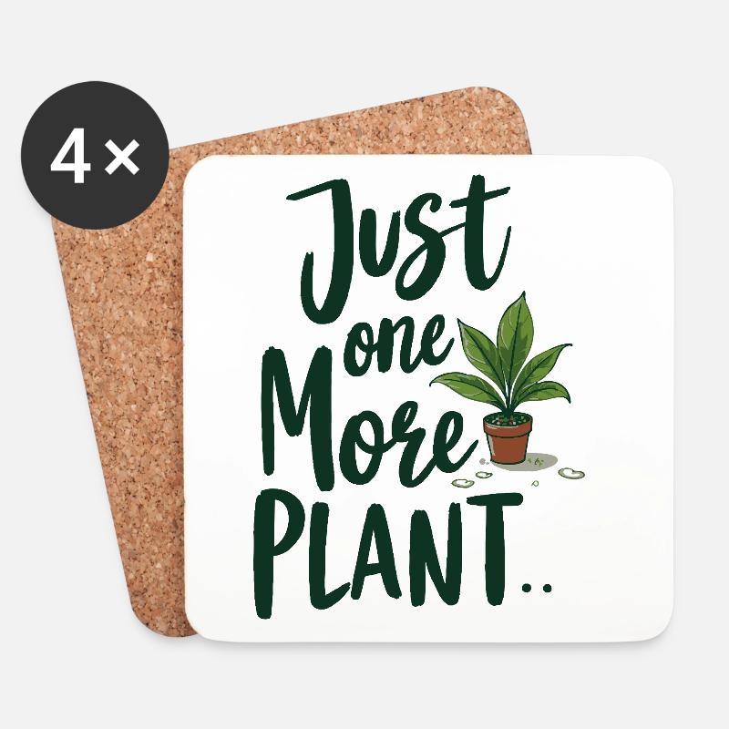 Just One More Plant – Lustiger Pflanzenspruch - Untersetzer (4er-Set) - Weiß