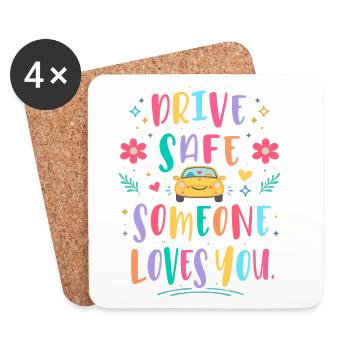 Drive carefully, someone loves you - Coasters (set of 4) - white - Front