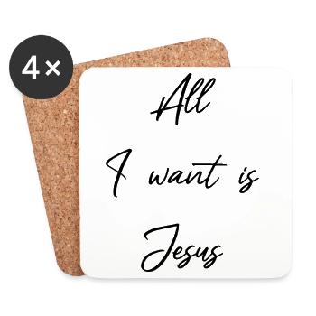 Jésus est tout ce que je veux et dont j’ai besoin - chrétien - Dessous de verre (lot de 4) - blanc - Devant