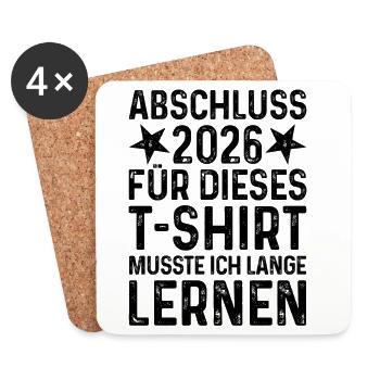 Graduation 2026 I had to study for a long time for T-shirt - Coasters (set of 4) - white - Front