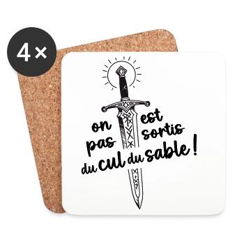 On est pas sortis du cul du sable ! - Dessous de verre (lot de 4) - blanc - Devant