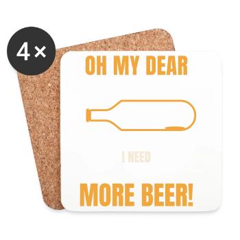Oh mon chéri, j’ai besoin de plus de bière, Lustiger Spruch - Dessous de verre (lot de 4) - blanc - Devant