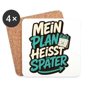MEIN PLAN HEISST SPÄTER - Untersetzer (4er-Set) - Weiß - Vorne