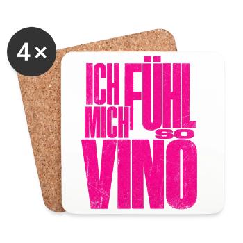 Ich fühl mich so Vino! - Untersetzer (4er-Set) - Weiß - Vorne