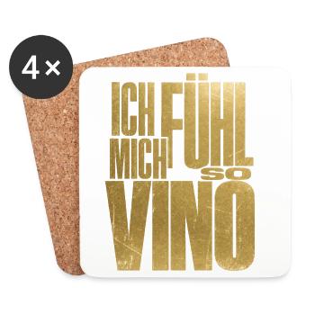 Ich fühl mich so Vino! - Untersetzer (4er-Set) - Weiß - Vorne