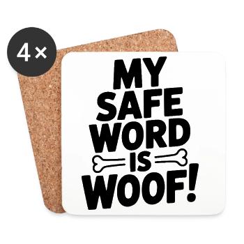 Mein Safeword ist Wuff! - Untersetzer (4er-Set) - Weiß - Vorne