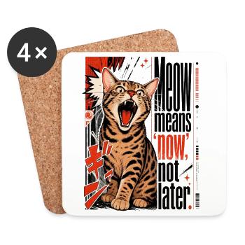 Meow Means 'Now', Not Later – Lautstarke Bengal - Coasters (set of 4) - white - Front