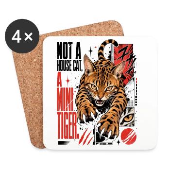 Not a House Cat, A small Tiger – Predator Bengal - Coasters (set of 4) - white - Front