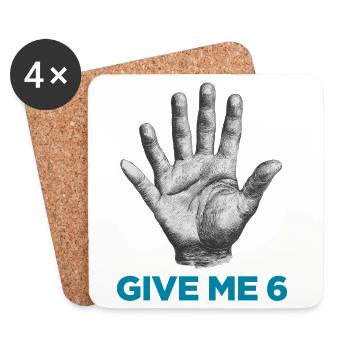 GIVE ME 6 - Coasters (set of 4) - white - Front
