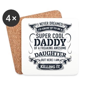 Super Cool Daddy Of A Freaking Awesome - Coasters (set of 4) - white - Front