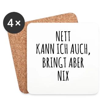 Nett kann ich auch - bringt aber nix - Untersetzer (4er-Set) - Weiß - Vorne