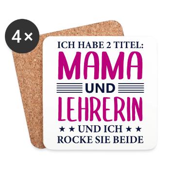 Lehrerin Mama Geschenk Mutter Lehrerin Spruch - Untersetzer (4er-Set) - Weiß - Vorne