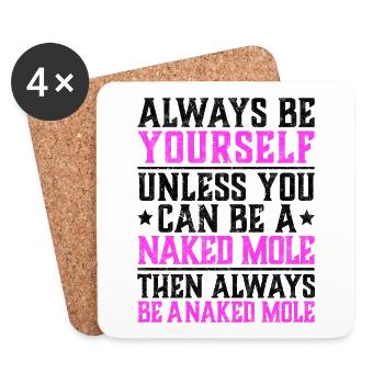 Be a nude mole rodent owner saying - Coasters (set of 4) - white - Front